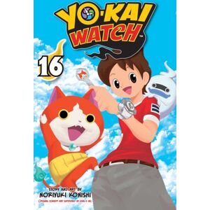 Viz Media, Subs. of Shogakukan Inc Yo-Kai Watch, Vol. 16 Viz Media, Subs. of Shogakukan Inc Yo-Kai Watch, Vol. 16