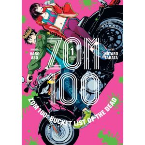 Viz Media, Subs. of Shogakukan Inc Zom 100: Bucket List Of The Dead, Vol. 1 Viz Media, Subs. of Shogakukan Inc Zom 100: Bucket List Of The Dead, Vol. 1