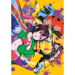 Viz Media, Subs. of Shogakukan Inc Zom 100: Bucket List Of The Dead, Vol. 3 Viz Media, Subs. of Shogakukan Inc Zom 100: Bucket List Of The Dead, Vol. 3