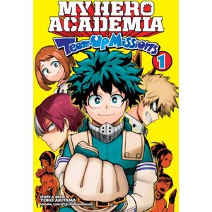 Viz Media, Subs. of Shogakukan Inc My Hero Academia: Team-Up Missions, Vol. 1 Viz Media, Subs. of Shogakukan Inc My Hero Academia: Team-Up Missions, Vol. 1