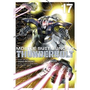 Viz Media, Subs. of Shogakukan Inc Mobile Suit Gundam Thunderbolt, Vol. 17 Viz Media, Subs. of Shogakukan Inc Mobile Suit Gundam Thunderbolt, Vol. 17