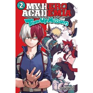 Viz Media, Subs. of Shogakukan Inc My Hero Academia: Team-Up Missions, Vol. 2 Viz Media, Subs. of Shogakukan Inc My Hero Academia: Team-Up Missions, Vol. 2