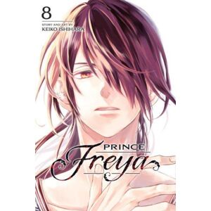 Viz Media, Subs. of Shogakukan Inc Prince Freya, Vol. 8 Viz Media, Subs. of Shogakukan Inc Prince Freya, Vol. 8
