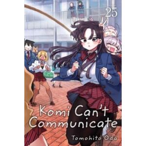 Viz Media, Subs. of Shogakukan Inc Komi Can'T Communicate, Vol. 25 Viz Media, Subs. of Shogakukan Inc Komi Can'T Communicate, Vol. 25