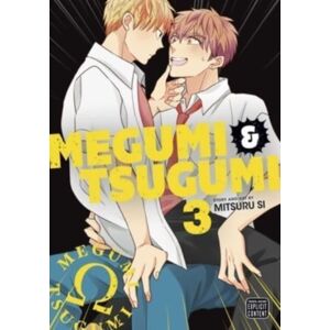 Viz Media, Subs. of Shogakukan Inc Megumi & Tsugumi, Vol. 3 Viz Media, Subs. of Shogakukan Inc Megumi & Tsugumi, Vol. 3