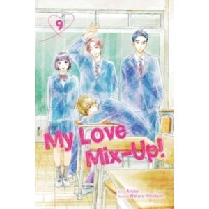Viz Media, Subs. of Shogakukan Inc My Love Mix-Up!, Vol. 9 Viz Media, Subs. of Shogakukan Inc My Love Mix-Up!, Vol. 9