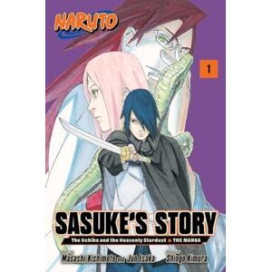 Viz Media, Subs. of Shogakukan Inc Naruto: Sasuke'S Story—the Uchiha And The Heavenly Stardust: The Manga, Vol. 1 Viz Media, Subs. of Shogakukan Inc Naruto: Sasuke'S Story—the Uchiha And The Heavenly Stardust: The Manga, Vol. 1