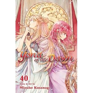 Viz Media, Subs. of Shogakukan Inc Yona Of The Dawn, Vol. 40 Viz Media, Subs. of Shogakukan Inc Yona Of The Dawn, Vol. 40