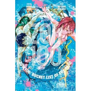 Viz Media, Subs. of Shogakukan Inc Zom 100: Bucket List Of The Dead, Vol. 15 Viz Media, Subs. of Shogakukan Inc Zom 100: Bucket List Of The Dead, Vol. 15