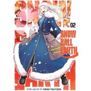 Viz Media, Subs. of Shogakukan Inc Snowball Earth, Vol. 2 Viz Media, Subs. of Shogakukan Inc Snowball Earth, Vol. 2