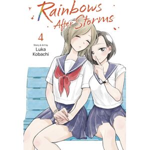 Viz Media, Subs. of Shogakukan Inc Rainbows After Storms, Vol. 4 Viz Media, Subs. of Shogakukan Inc Rainbows After Storms, Vol. 4
