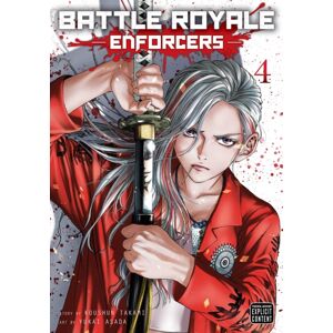 Viz Media, Subs. of Shogakukan Inc Battle Royale: Enforcers, Vol. 4 Viz Media, Subs. of Shogakukan Inc Battle Royale: Enforcers, Vol. 4