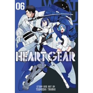 Viz Media, Subs. of Shogakukan Inc Heart Gear, Vol. 6 Viz Media, Subs. of Shogakukan Inc Heart Gear, Vol. 6