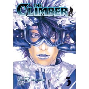 Viz Media, Subs. of Shogakukan Inc The Climber, Vol. 3 Viz Media, Subs. of Shogakukan Inc The Climber, Vol. 3
