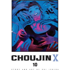 Viz Media, Subs. of Shogakukan Inc Choujin X, Vol. 10 Viz Media, Subs. of Shogakukan Inc Choujin X, Vol. 10