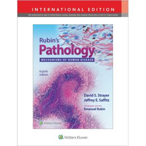 Wolters Kluwer Health Rubin'S Pathology : Mechanisms Of Human Disease Wolters Kluwer Health Rubin'S Pathology : Mechanisms Of Human Disease