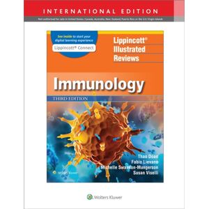 Wolters Kluwer Health Lippincott® Illustrated Reviews: Immunology Wolters Kluwer Health Lippincott® Illustrated Reviews: Immunology