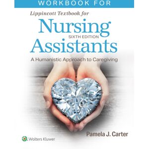Wolters Kluwer Health Workbook For Lippincott Textbook For Nursing Assistants Wolters Kluwer Health Workbook For Lippincott Textbook For Nursing Assistants