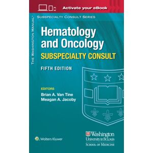Wolters Kluwer Health The Washington Manual Hematology And Oncology Subspecialty Consult Wolters Kluwer Health The Washington Manual Hematology And Oncology Subspecialty Consult