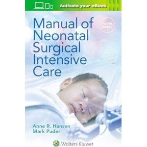 Wolters Kluwer Health Manual Of Neonatal Surgical Intensive Care Wolters Kluwer Health Manual Of Neonatal Surgical Intensive Care