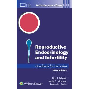 Wolters Kluwer Health Reproductive Endocrinology And Infertility : Handbook For Clinicians Wolters Kluwer Health Reproductive Endocrinology And Infertility : Handbook For Clinicians
