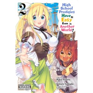 Little, Brown & Company High School Prodigies Have It Easy Even In Another World!, Vol. 2 (Manga) Little, Brown & Company High School Prodigies Have It Easy Even In Another World!, Vol. 2 (Manga)