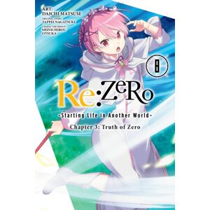 Little, Brown & Company Re:Zero -Starting Life In Another World-, Chapter 3: Truth Of Zero, Vol. 8 (Manga) Little, Brown & Company Re:Zero -Starting Life In Another World-, Chapter 3: Truth Of Zero, Vol. 8 (Manga)