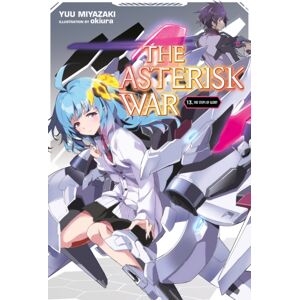 Little, Brown & Company The Asterisk War, Vol. 13 (Light Novel) Little, Brown & Company The Asterisk War, Vol. 13 (Light Novel)