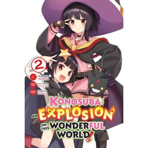 Little, Brown & Company Konosuba: An Explosion On This Wonderful World!, Vol. 2 (Manga) Little, Brown & Company Konosuba: An Explosion On This Wonderful World!, Vol. 2 (Manga)