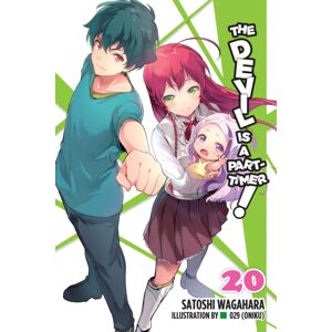 Little, Brown & Company The Devil Is A Part-Timer!, Vol. 20 (Light Novel) Little, Brown & Company The Devil Is A Part-Timer!, Vol. 20 (Light Novel)