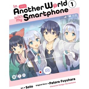 Little, Brown & Company In Another World With My phone, Vol. 1 (Manga) Little, Brown & Company In Another World With My phone, Vol. 1 (Manga)
