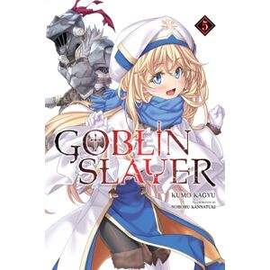 Little, Brown & Company Goblin Slayer, Vol. 5 (Light Novel) Little, Brown & Company Goblin Slayer, Vol. 5 (Light Novel)