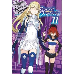 Little, Brown & Company Is It Wrong To Try To Pick Up Girls In A Dungeon? On The Side: Sword Oratoria, Vol. 11 (Light Novel) Little, Brown & Company Is It Wrong To Try To Pick Up Girls In A Dungeon? On The Side: Sword Oratoria, Vol. 11 (Light Novel)