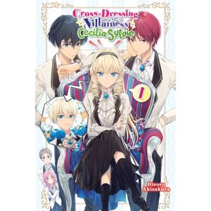 Little, Brown & Company Cross-Dressing Villainess Cecilia Sylvie, Vol. 1 (Light Novel) Little, Brown & Company Cross-Dressing Villainess Cecilia Sylvie, Vol. 1 (Light Novel)