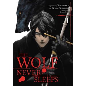Little, Brown & Company The Wolf Never Sleeps, Vol. 1 Little, Brown & Company The Wolf Never Sleeps, Vol. 1