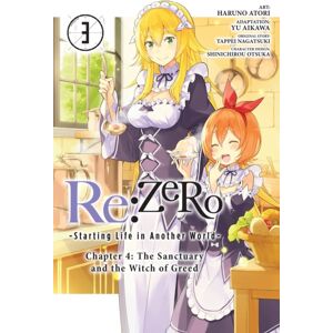 Little, Brown & Company Re:Zero -Starting Life In Another World-, Chapter 4: The Sanctuary And The Witch Of Greed, Vol. 3 (Manga) Little, Brown & Company Re:Zero -Starting Life In Another World-, Chapter 4: The Sanctuary And The Witch Of Greed, Vol. 3 (Manga)
