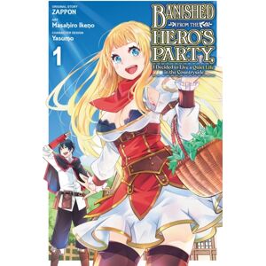 Little, Brown & Company Banished From The Hero'S Party, I Decided To Live A Quiet Life In The Countryside, Vol. 1 (Manga) Little, Brown & Company Banished From The Hero'S Party, I Decided To Live A Quiet Life In The Countryside, Vol. 1 (Manga)