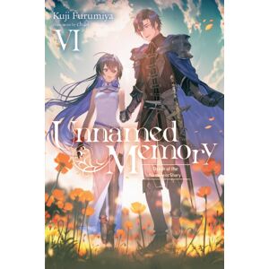 Little, Brown & Company Unnamed Memory, Vol. 6 (Light Novel) Little, Brown & Company Unnamed Memory, Vol. 6 (Light Novel)