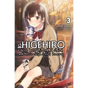 Little, Brown & Company Higehiro: After Being Rejected, I Shaved And Took In A High School Runaway, Vol. 3 (Light Novel) Little, Brown & Company Higehiro: After Being Rejected, I Shaved And Took In A High School Runaway, Vol. 3 (Light Novel)