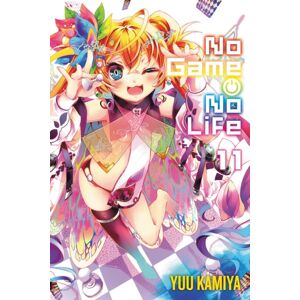 Little, Brown & Company No Game No Life, Vol. 11 (Light Novel) Little, Brown & Company No Game No Life, Vol. 11 (Light Novel)