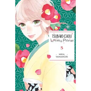 Little, Brown & Company Tsubaki-Chou Lonely Planet, Vol. 5 Little, Brown & Company Tsubaki-Chou Lonely Planet, Vol. 5