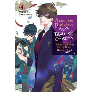 Little, Brown & Company Associate Professor Akira Takatsuki'S Conjecture, Vol. 4 (Light Novel) Little, Brown & Company Associate Professor Akira Takatsuki'S Conjecture, Vol. 4 (Light Novel)