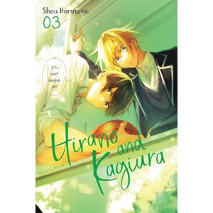 Little, Brown & Company Hirano And Kagiura, Vol. 3 (Manga) Little, Brown & Company Hirano And Kagiura, Vol. 3 (Manga)