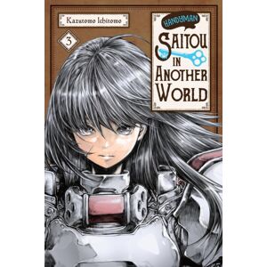Little, Brown & Company Handyman Saitou In Another World, Vol. 3 Little, Brown & Company Handyman Saitou In Another World, Vol. 3