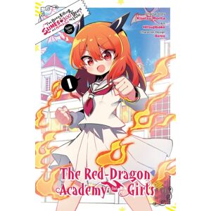 Little, Brown & Company I'Ve Been Killing Slimes For 300 Years And Maxed Out My Level Spin-Off: The Red Dragon Academy For Girls, Vol. 1 Little, Brown & Company I'Ve Been Killing Slimes For 300 Years And Maxed Out My Level Spin-Off: The Red Dragon Academy For Girls, Vol. 1