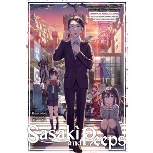 Little, Brown & Company Sasaki And Peeps, Vol. 5 (Light Novel) Little, Brown & Company Sasaki And Peeps, Vol. 5 (Light Novel)
