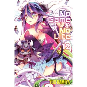 Little, Brown & Company No Game No Life, Vol. 12 (Light Novel) Little, Brown & Company No Game No Life, Vol. 12 (Light Novel)