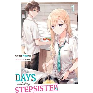 Little, Brown & Company Days With My Stepsister, Vol. 1 (Light Novel) Little, Brown & Company Days With My Stepsister, Vol. 1 (Light Novel)