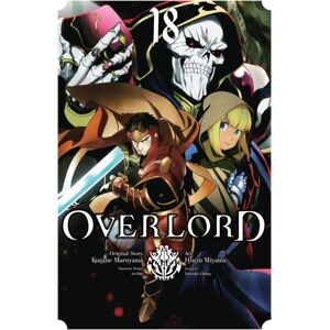 Little, Brown & Company Overlord, Vol. 18 (Manga) Little, Brown & Company Overlord, Vol. 18 (Manga)