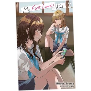 Little, Brown & Company My First Love'S Kiss, Vol. 2 Little, Brown & Company My First Love'S Kiss, Vol. 2